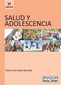 Salud Y Adolescencia (3 Edicion) (2015) - Recalde Maria Mer