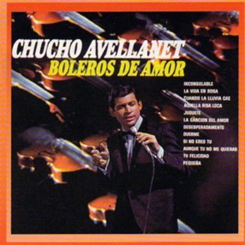 01 Cd: Chucho Avellanet:  Boleros De  Amor.