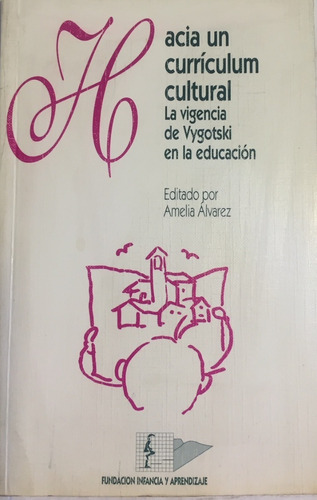 Libro Hacia Un Curriculum Cultural Vigengia De Vigotski 