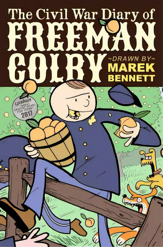 The Civil War Diary Of Freeman Colby (hardcover): 1862: A New Hampshire Teacher Goes To War, De Bennett, Marek. Editorial Lightning Source Inc, Tapa Dura En Inglés