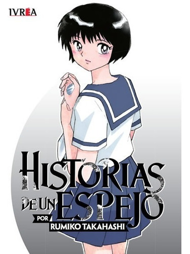 Manga Historias De Un Espejo Tomo Unico - Argentina