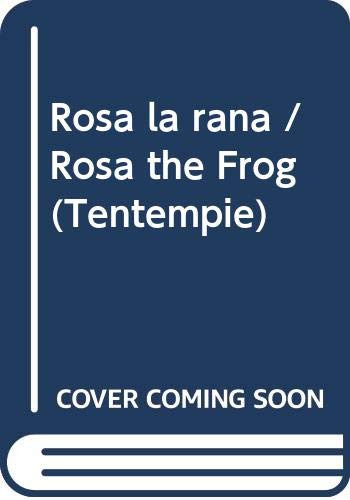 Rosa La Rana - Tentempie - Feoli Daniela
