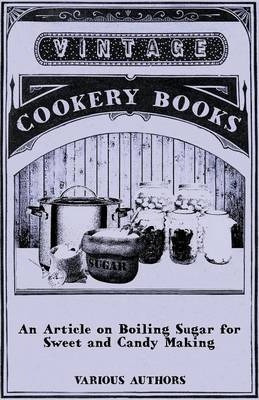 Libro An Article On Boiling Sugar For Sweet And Candy Mak...
