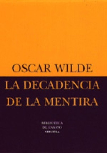 Decadencia De La Mentira, La - Oscar Wilde