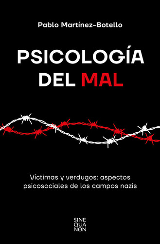 Libro Psicologia Del Mal - Pablo Martinez Botello