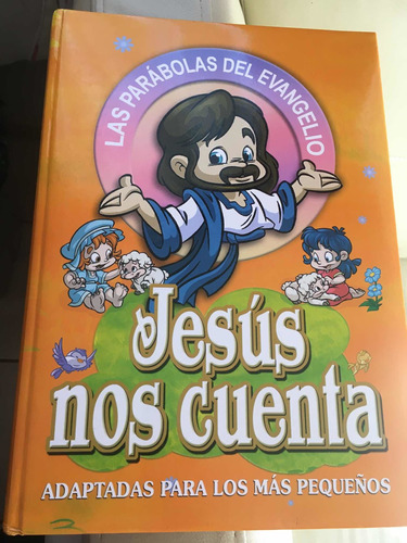 Jesús Nos Cuenta: Las Parábolas Del Evangelio Para Niños