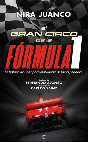 Libro El Gran Circo De La Formula 1 - Juanco, Nira