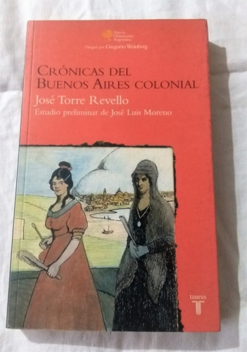 Crónicas Del Buenos Aires Colonial Jose Torre Revello