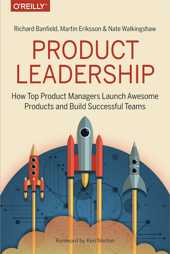 Libro: Product Leadership: How Top Product Managers Launch