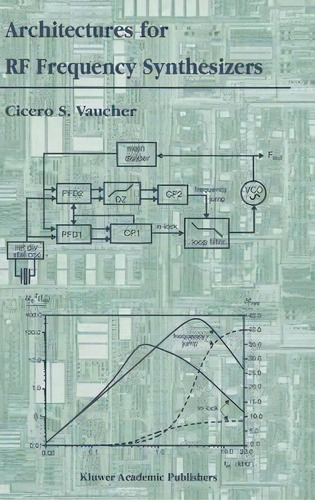 Architectures For Rf Frequency Synthesizers, De Cicero S. Vaucher. Editorial Springer Verlag New York Inc, Tapa Dura En Inglés