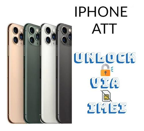 Liberacion Iphone 11 Pro Y 11 Pro Max At&t Unefon Mexico