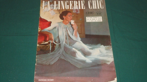 Revista La Lingerie Chic Bilingue Frances Español Nro 64