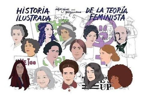 Historia Ilustrada Teoría Feminista, De La Rocha, Melusina