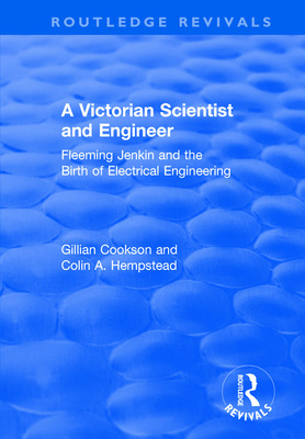 Libro A Victorian Scientist And Engineer: Fleeming Jenkin...