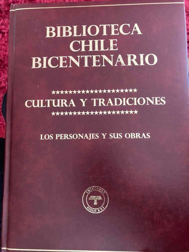 Libro Cultura Y Tradiciones De Chile Empastado, Ed. Limitada