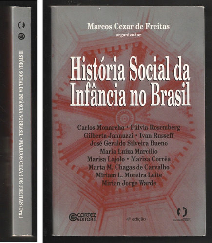 História Social Da Infância No Brasil