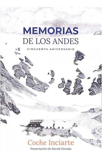 Memorias De Los Andes Libro - Coche Inciarte