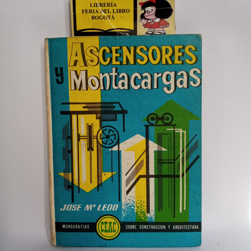 Ascensores Y Montacargas - Jose Ledo - 1966