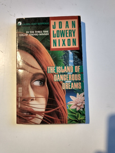 The Island Of Dangerous Dreams Joan Lowery Nixon