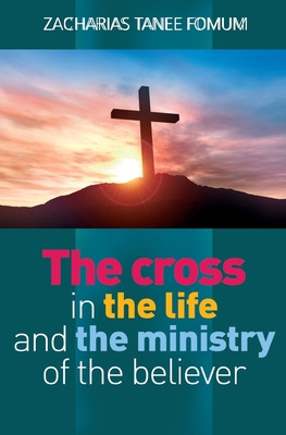 Libro The Cross In The Life And The Ministry Of The Belie...