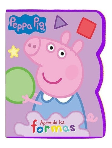 Peppa Pig Aprende Las Formas, de Peppa Pig. Editorial El Gato de Hojalata, tapa blanda, edición 1 en español