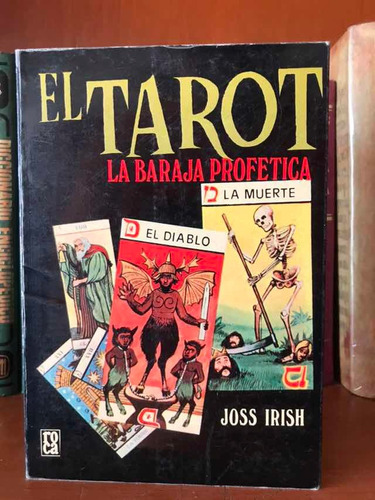 El Tarot La Baraja Profética Joss Irish