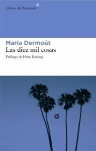 Libro Las Diez Mil Cosas - Dermout, Maria