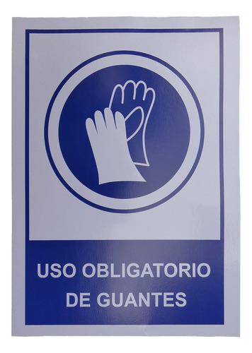 Señal Uso Obligatorio De Guantes - Letrero De Aviso