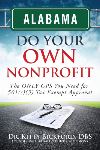 Libro: Alabama Do Your Own Nonprofit: The Only Gps You Need