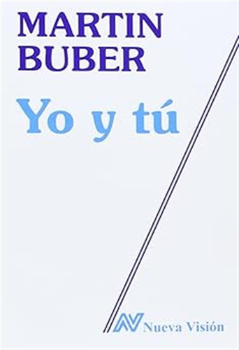 Yo Y Tu - Martin Buber -nv