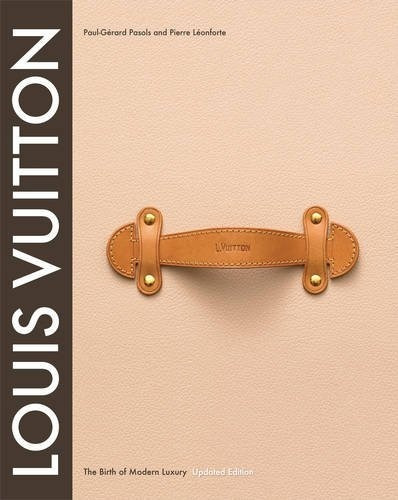 Livro Louis Vuitton The Birth Of Modern Luxury Updated