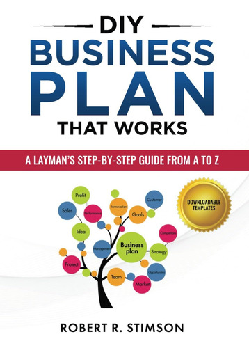 Libro: Diy Business Plan That Works: A Laymans Step By Step