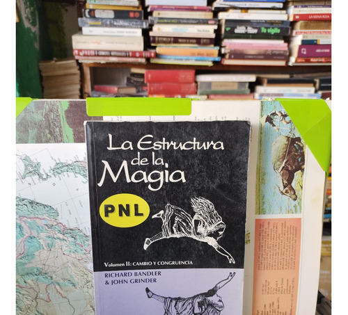 La Estructura De La Magia.   Volumen 2.  Richard Bandler