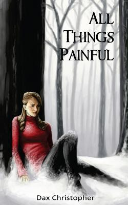 Libro All Things Painful - Christopher, Dax