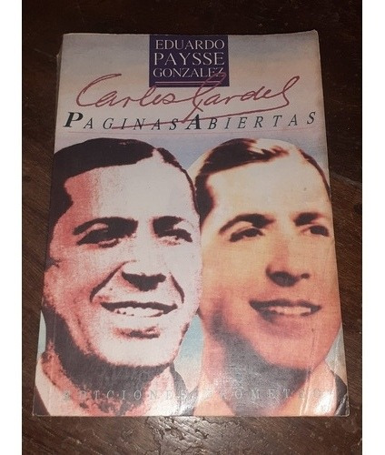 Eduardo Paysse Gonzalez Carlos Gardel Paginas Abiertas 1990 (Usado)
