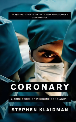 Coronary, De Stephen Klaidman. Editorial Scribner Book Company, Tapa Blanda En Inglés