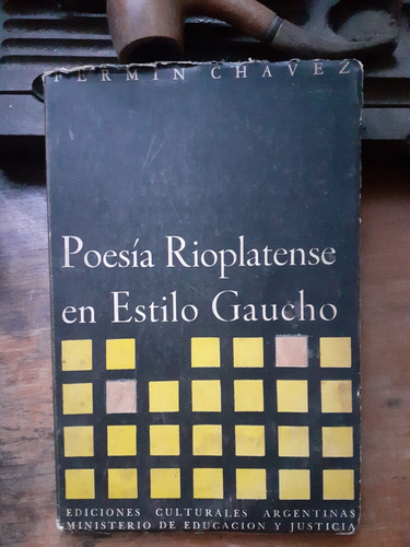 Poesía Rioplatense En Estilo Gaucho /selecc.  Fermín Chavez