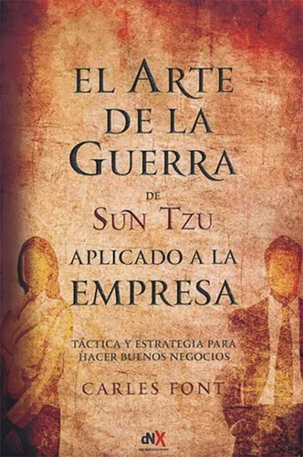 Imagen 1 de 2 de Arte De La Guerra De Sun Tzu Aplicado A La Empresa - C. Font