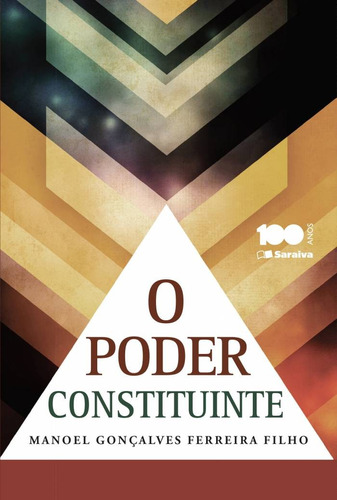 O poder constituinte - 6ª edição de 2014, de Ferreira Filho, Manoel Gonçalves. Editora Saraiva Educação S. A., capa mole em português, 2014