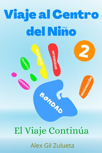 Viaje Al Centro Del Niño 2: El Viaje Continua