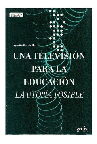 Una Televisión Para La Educación.