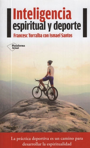 Inteligencia Espiritual Y Deporte - Francesc Torralba