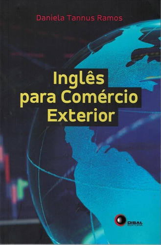 Inglês para comércio exterior, de Ramos, daniela Tannus. Bantim Canato E Guazzelli Editora Ltda, capa mole em português, 2012