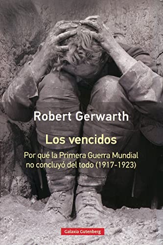 Los Vencidos - Gerwarth Robert