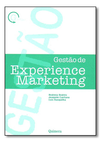 Gestao De Experience Marketing, De Andres, Andreia. Editora Quimera Em Português