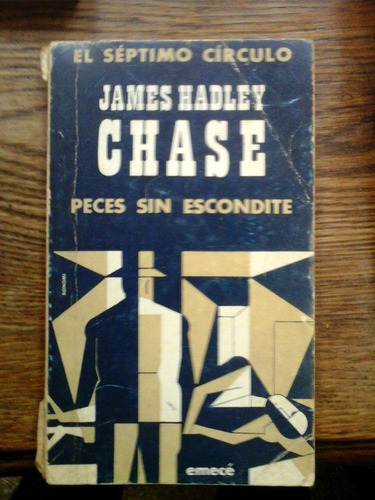  Peces Sin Escondite. James Hadley Chase, Séptimo Círculo