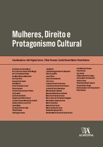 Mulheres, Direito e Protagon. Cultural - 01Ed/22, de RABELO, CECILIA NUNES; PIOVESAN, FLAVIA; SOARES, I. Editora ALMEDINA em português