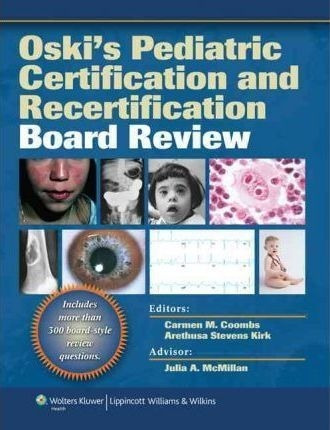 Oski's Pediatric Certification And Recertification Board ...