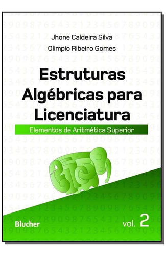 Estruturas Algebricas Para Licenciatura - Vol.02