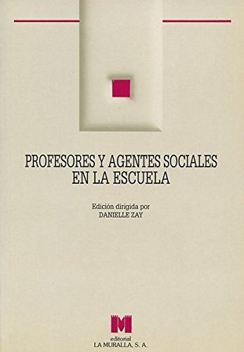 Profesores Y Agentes Sociales En La Escuela -aula Abierta-